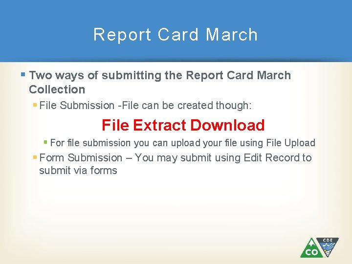 Report Card March § Two ways of submitting the Report Card March Collection §