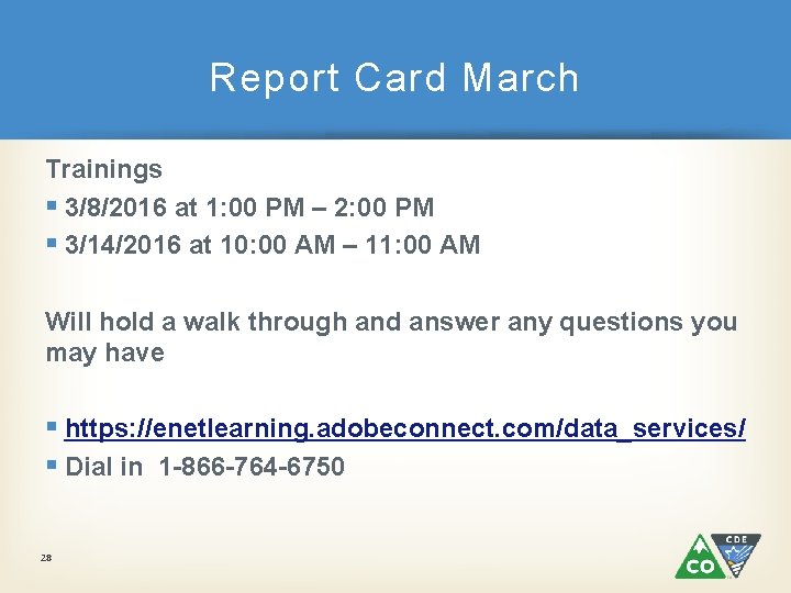 Report Card March Trainings § 3/8/2016 at 1: 00 PM – 2: 00 PM
