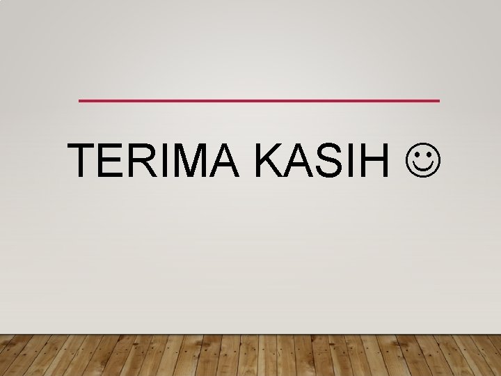 TERIMA KASIH 