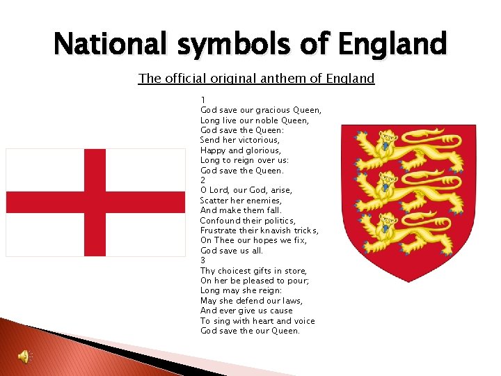 National symbols of England The official original anthem of England 1 God save our