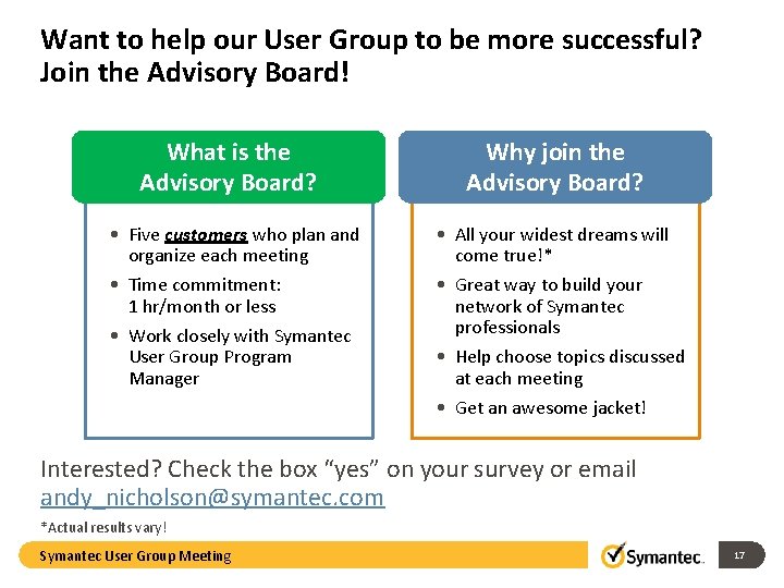Want to help our User Group to be more successful? Join the Advisory Board! Want to help our User Group to be more successful? Join the Advisory Board!