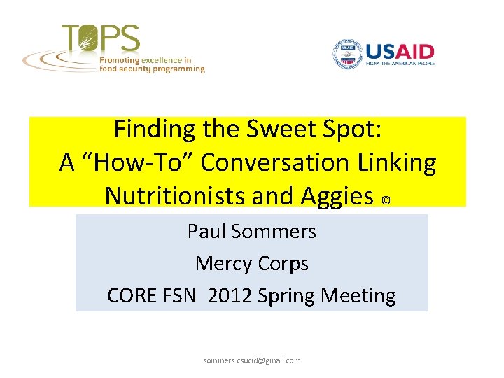 Finding the Sweet Spot: A “How-To” Conversation Linking Nutritionists and Aggies © Paul Sommers