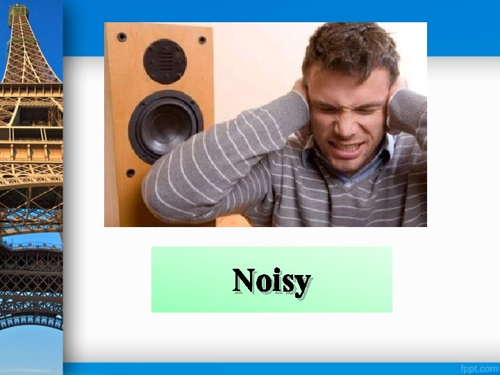 Noisy 