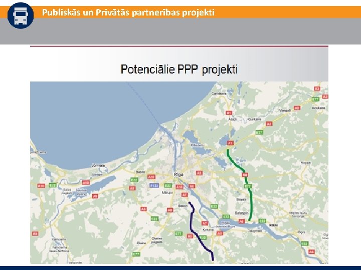 Publiskās un Privātās partnerības projekti 