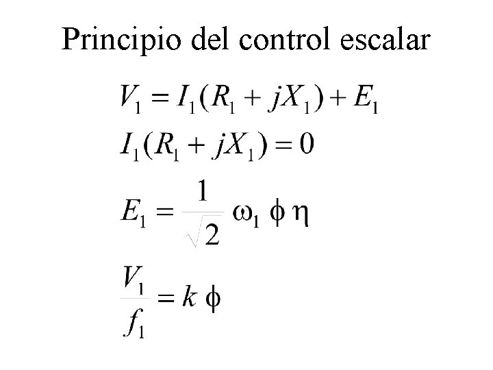 Principio del control escalar 
