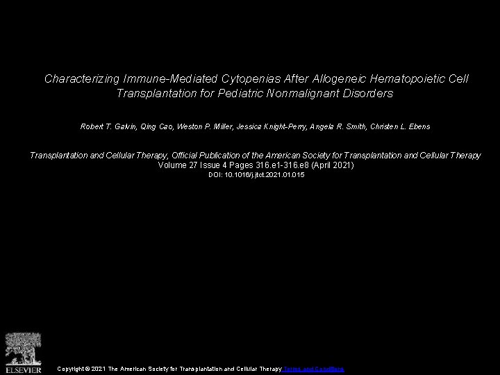 Characterizing Immune-Mediated Cytopenias After Allogeneic Hematopoietic Cell Transplantation for Pediatric Nonmalignant Disorders Robert T.