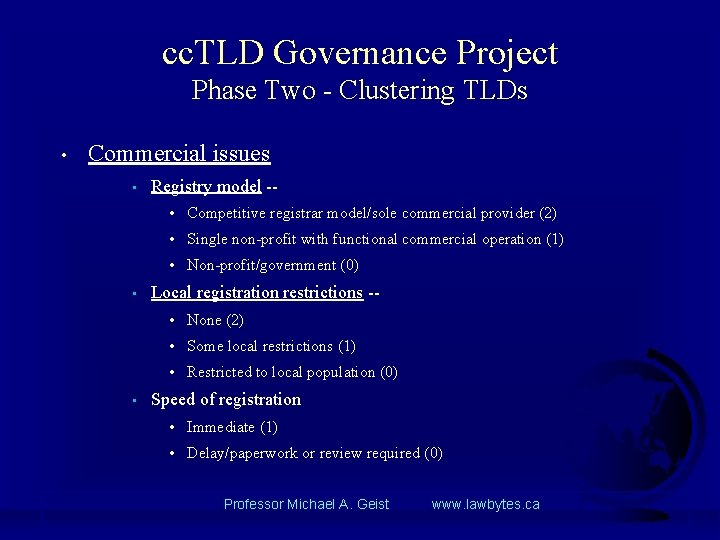 cc. TLD Governance Project Phase Two - Clustering TLDs • Commercial issues • Registry