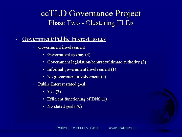 cc. TLD Governance Project Phase Two - Clustering TLDs • Government/Public Interest Issues •