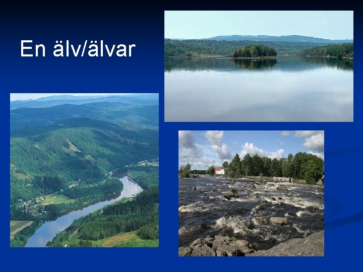 En älv/älvar 