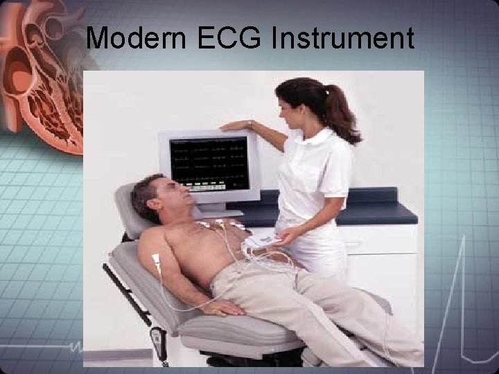 Modern ECG Instrument Modern ECG Instrument