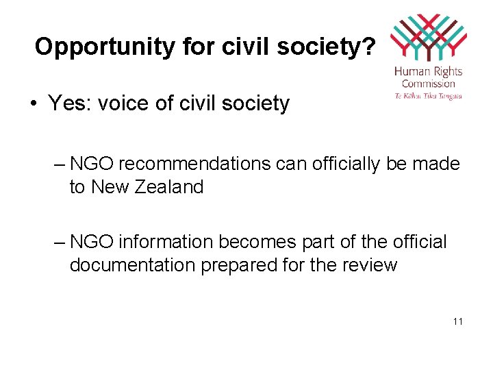 Opportunity for civil society? • Yes: voice of civil society – NGO recommendations can