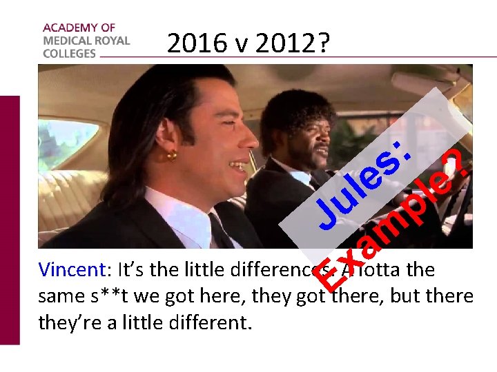 2016 v 2012? : s ? e le l u p J m a