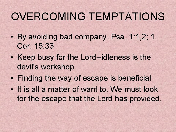 How a Christian should deal with temptation Temptation