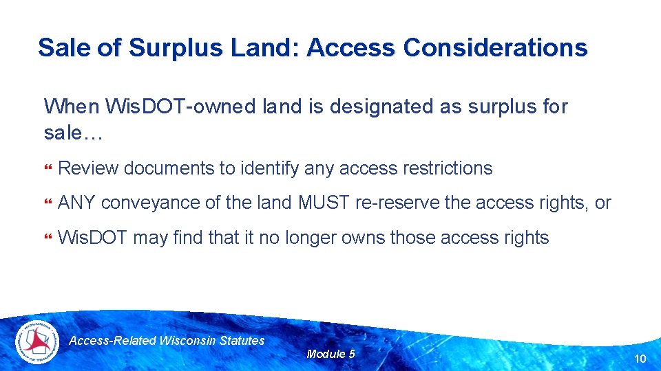 Sale of Surplus Land: Access Considerations When Wis. DOT-owned land is designated as surplus