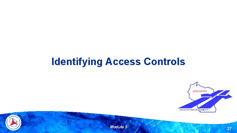 Identifying Access Controls Module 5 27 