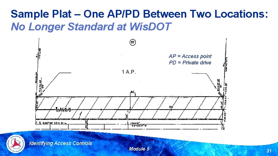 Sample Plat – One AP/PD Between Two Locations: No Longer Standard at Wis. DOT