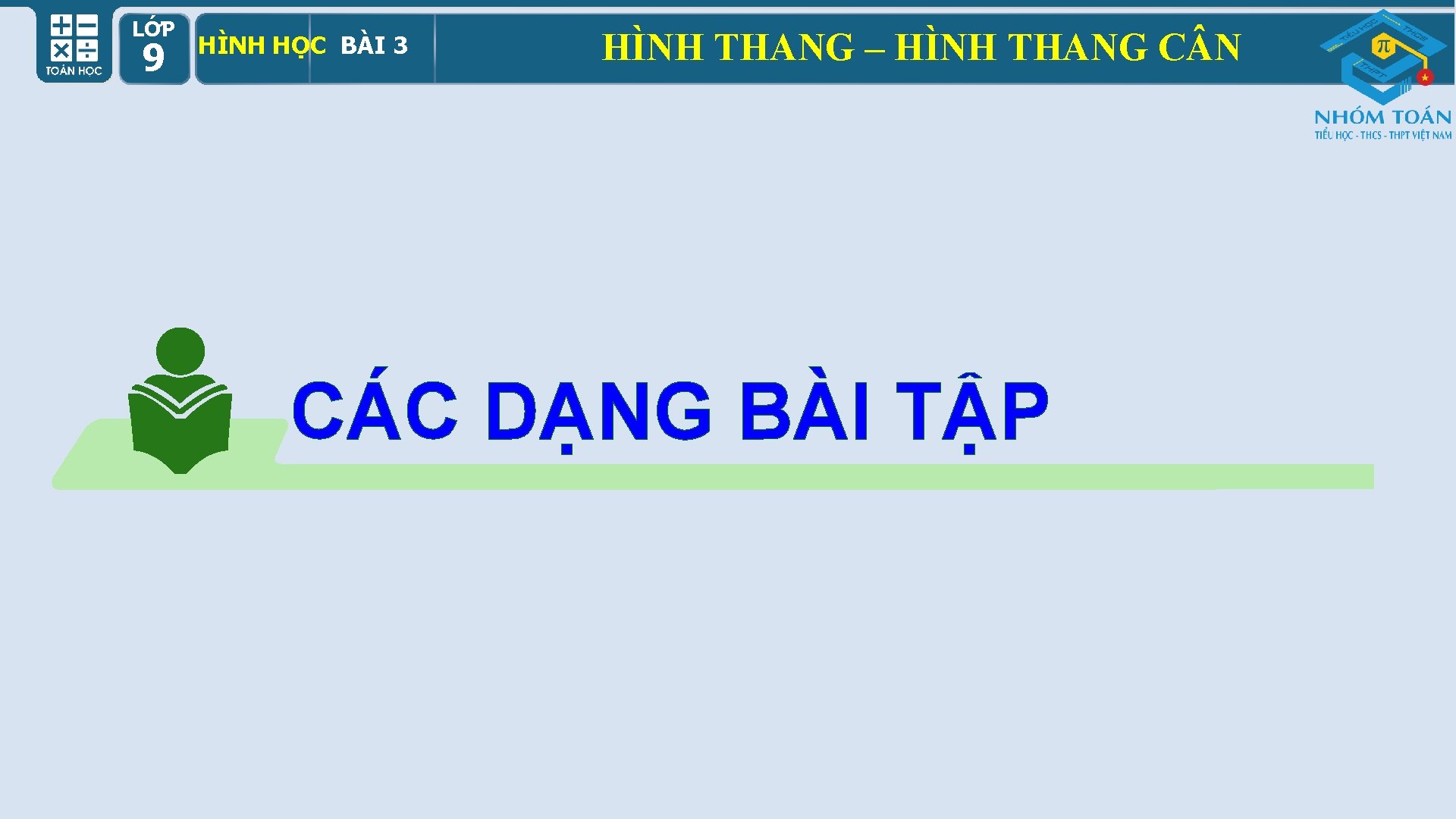 LỚP 9 HÌNH HỌC BÀI 3 HÌNH THANG – HÌNH THANG C N CÁC