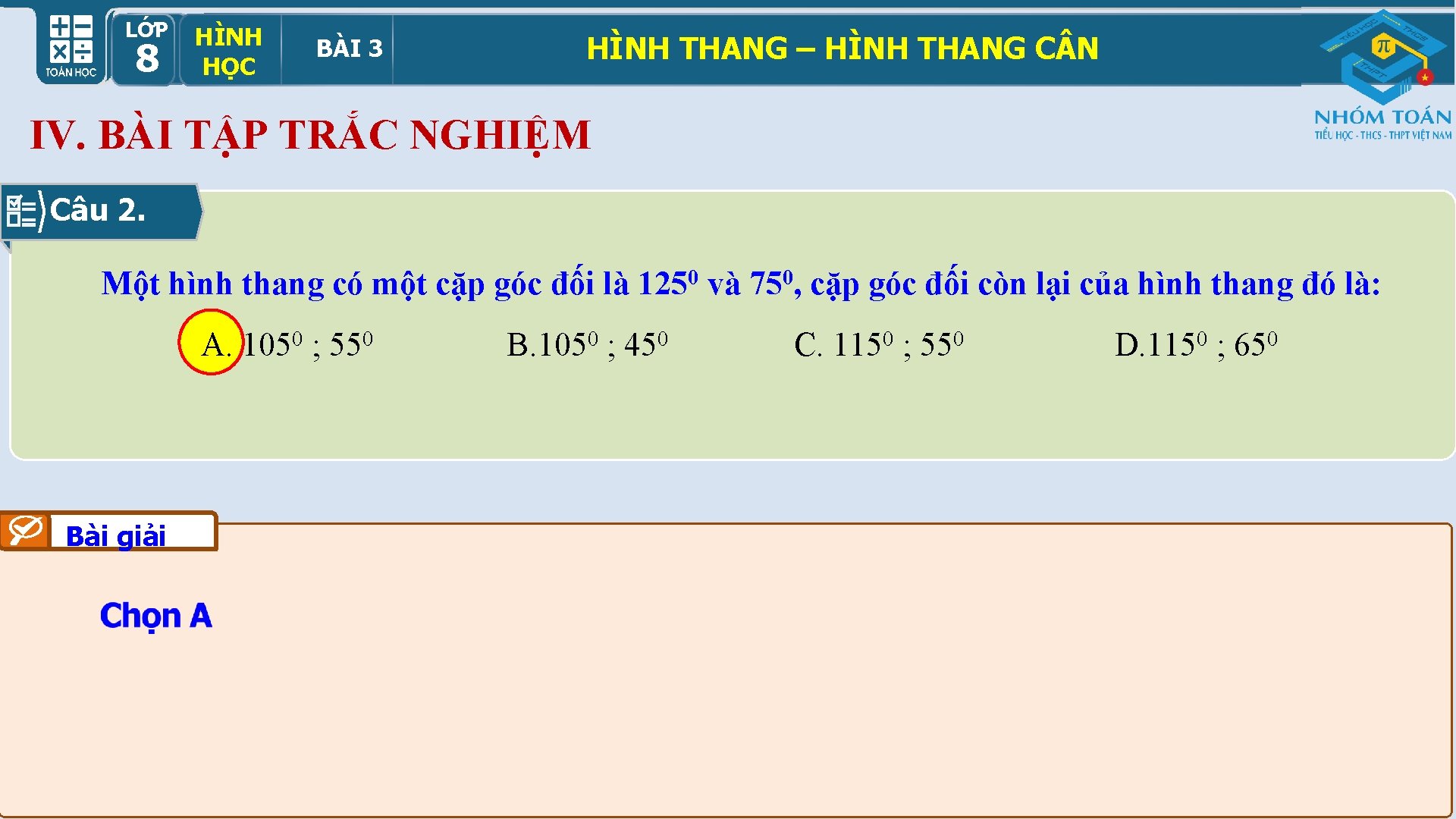 LỚP HÌNH HỌCBÀI 33 89 HỌC HÌNH THANG – HÌNH THANG C N IV.