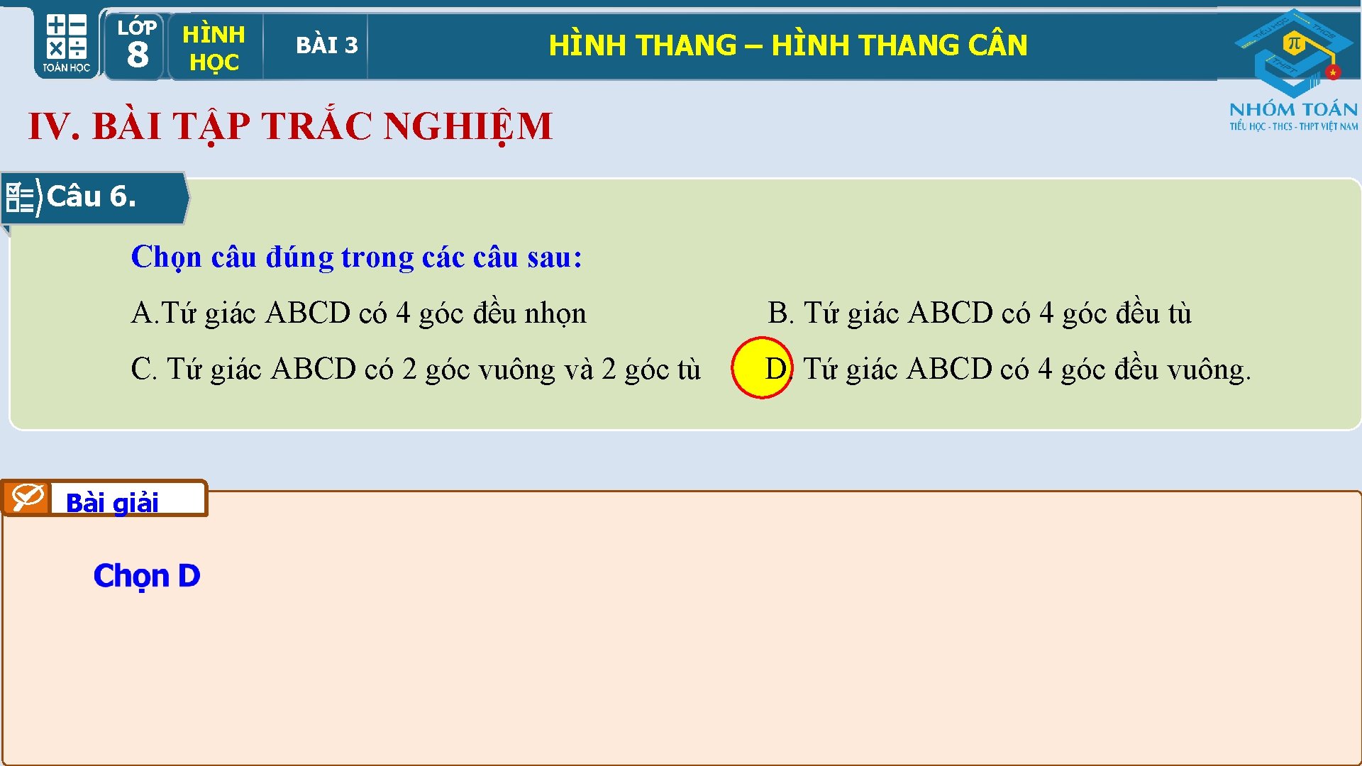 LỚP HÌNH HỌCBÀI 33 89 HỌC HÌNH THANG – HÌNH THANG C N IV.