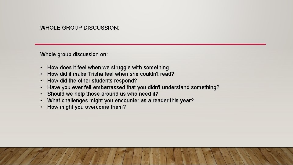 WHOLE GROUP DISCUSSION: Whole group discussion on: • • How does it feel when WHOLE GROUP DISCUSSION: Whole group discussion on: • • How does it feel when