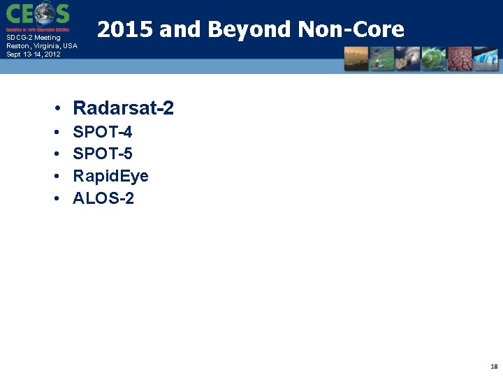 SDCG-2 Meeting Reston, Virginia, USA Sept 13 -14, 2012 2015 and Beyond Non-Core •