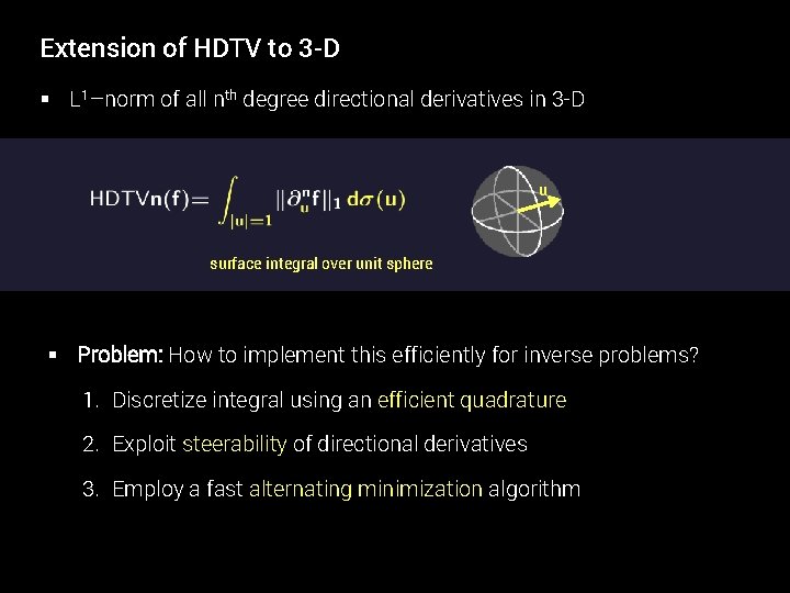 Extension of HDTV to 3 -D § L 1–norm of all nth degree directional