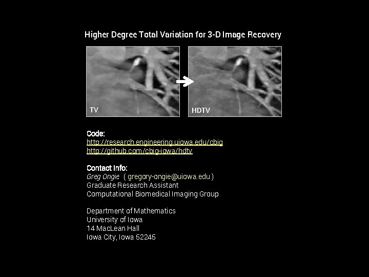 Higher Degree Total Variation for 3 -D Image Recovery TV HDTV Code: http: //research.