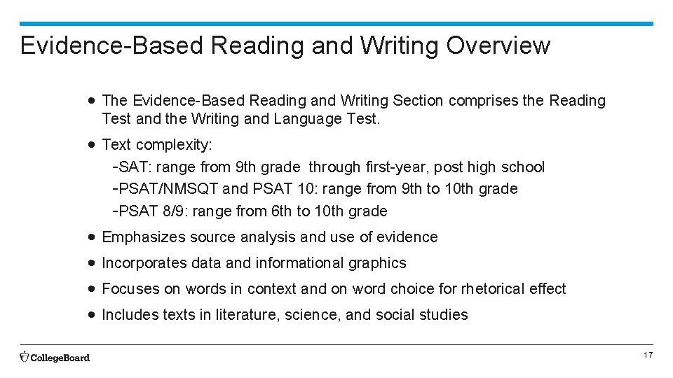 Evidence-Based Reading and Writing Overview • The Evidence-Based Reading and Writing Section comprises the