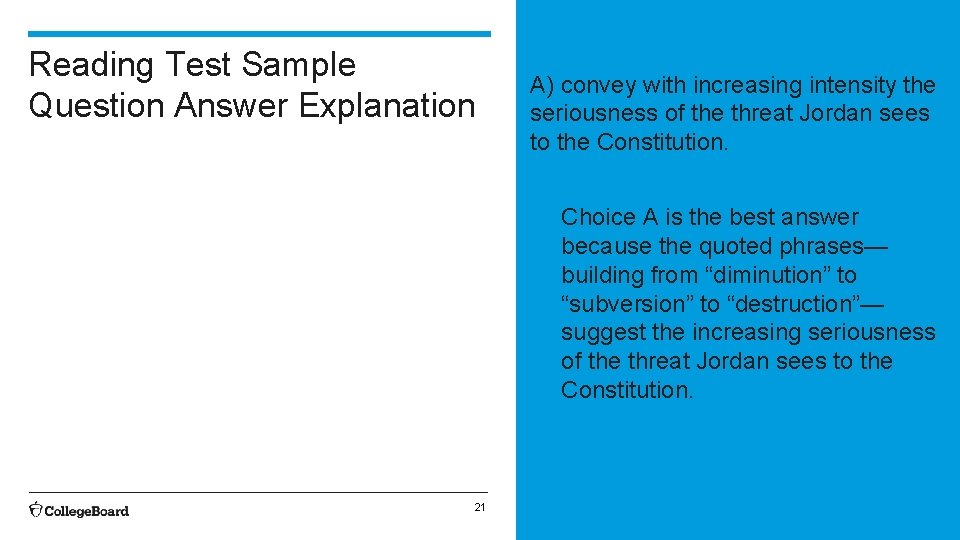 Reading Test Sample Question Answer Explanation A) convey with increasing intensity the seriousness of