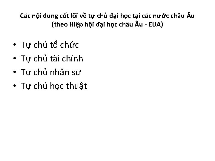 Các nội dung cốt lõi về tự chủ đại học tại các nước châu