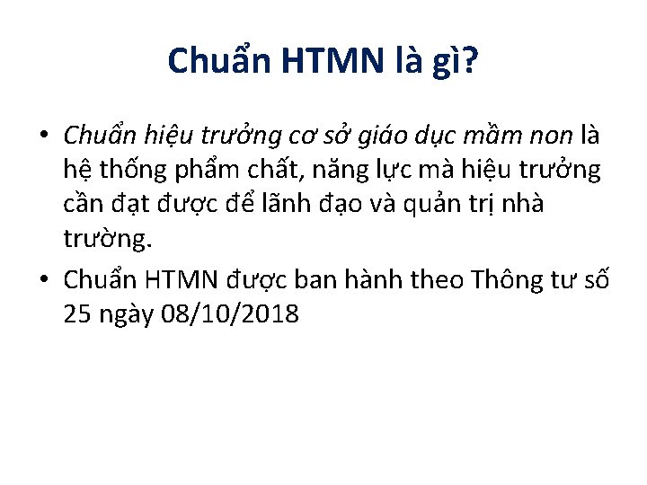 Chuẩn HTMN là gì? • Chuẩn hiệu trưởng cơ sở giáo dục mầm non