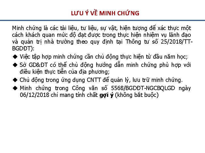 LƯU Ý VỀ MINH CHỨNG Minh chứng là các tài liệu, tư liệu, sự