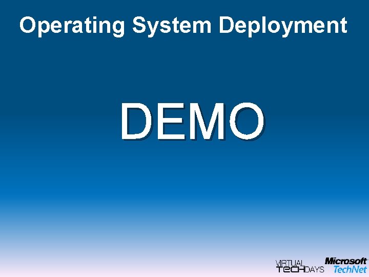 Operating System Deployment DEMO 