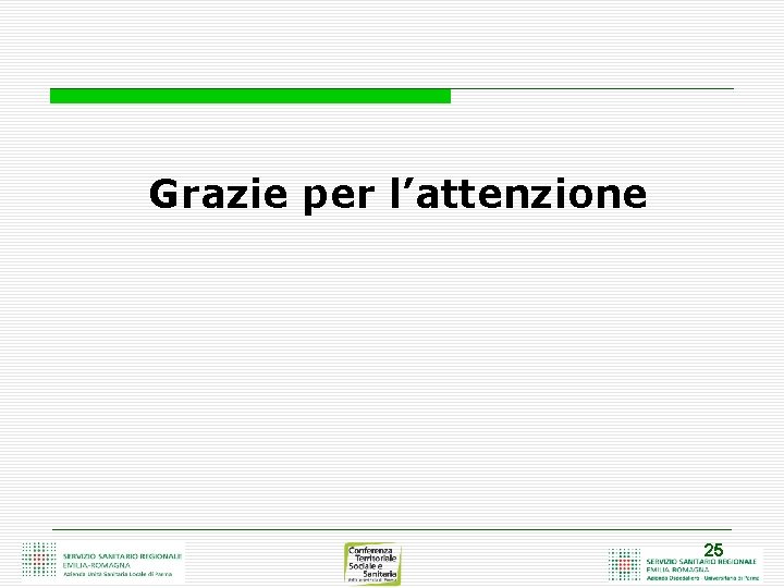 Grazie per l’attenzione 25 