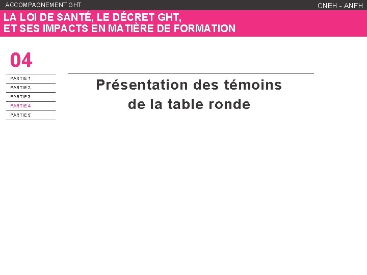 ACCOMPAGNEMENT GHT WWW. ANFH. FR CNEH - ANFH LA LOI DE SANTÉ, LE DÉCRET