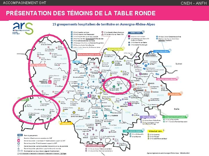 ACCOMPAGNEMENT GHT PRÉSENTATION DES TÉMOINS DE LA TABLE RONDE WWW. ANFH. FR CNEH -