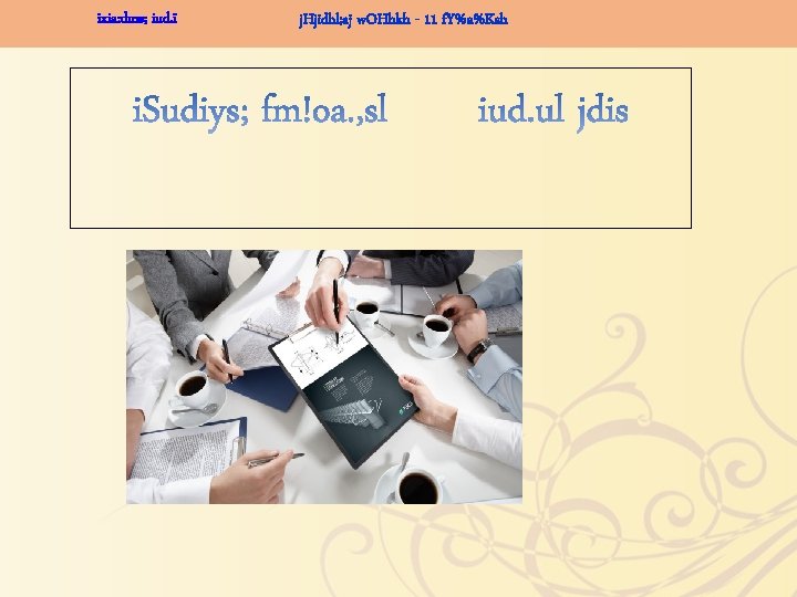 ixia: dms; iud. ï j. Hjidhl; aj w. OHhkh - 11 f. Y%a%Ksh 