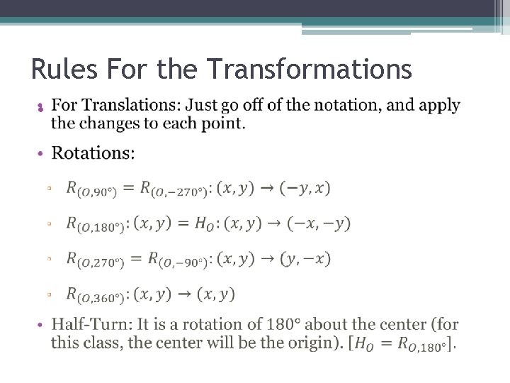Rules For the Transformations • 