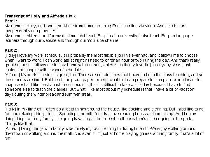 Transcript of Holly and Alfredo's talk Part 1: My name is Holly, and I