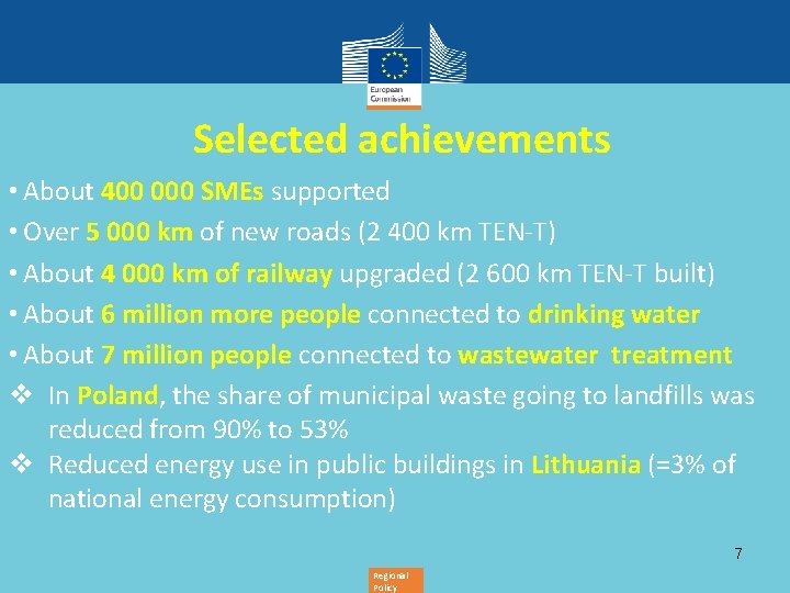 Selected achievements • About 400 000 SMEs supported • Over 5 000 km of