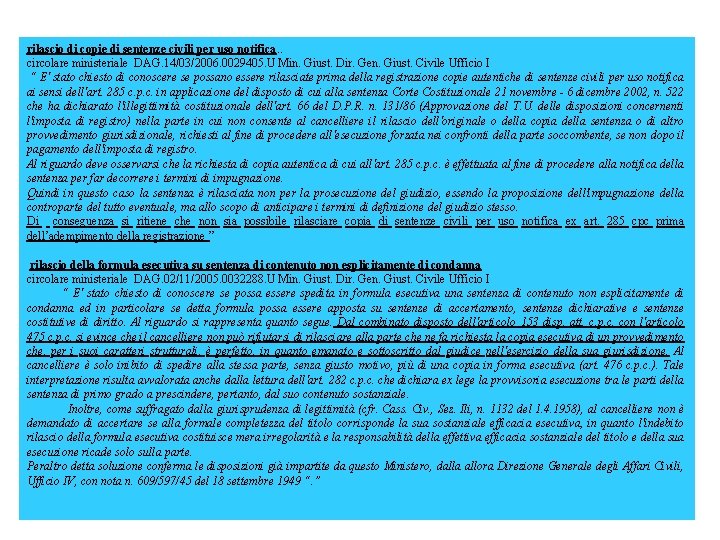 rilascio di copie di sentenze civili per uso notifica. . circolare ministeriale DAG. 14/03/2006.