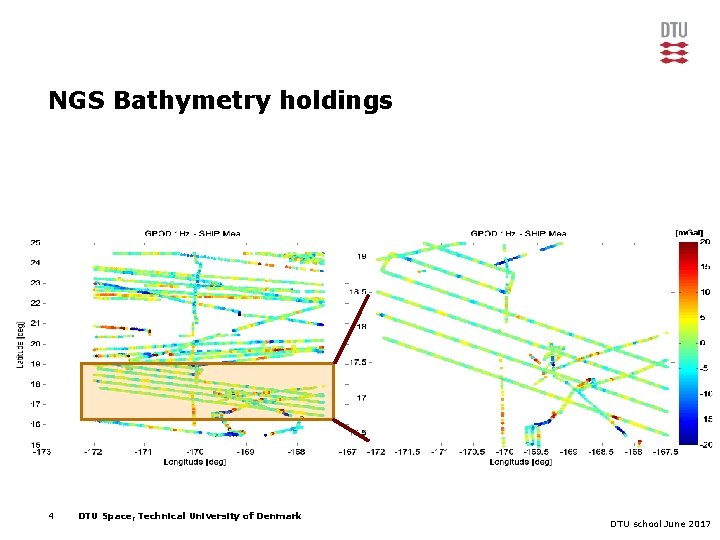 NGS Bathymetry holdings 4 DTU Space, Technical University of Denmark DTU school June 2017