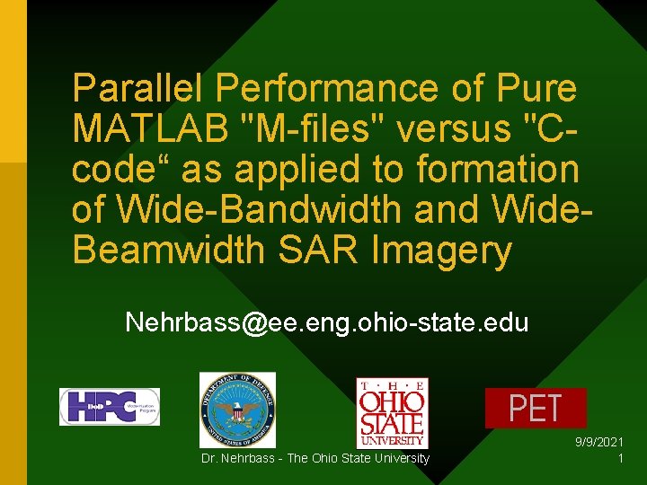 Parallel Performance of Pure MATLAB "M-files" versus "Ccode“ as applied to formation of Wide-Bandwidth