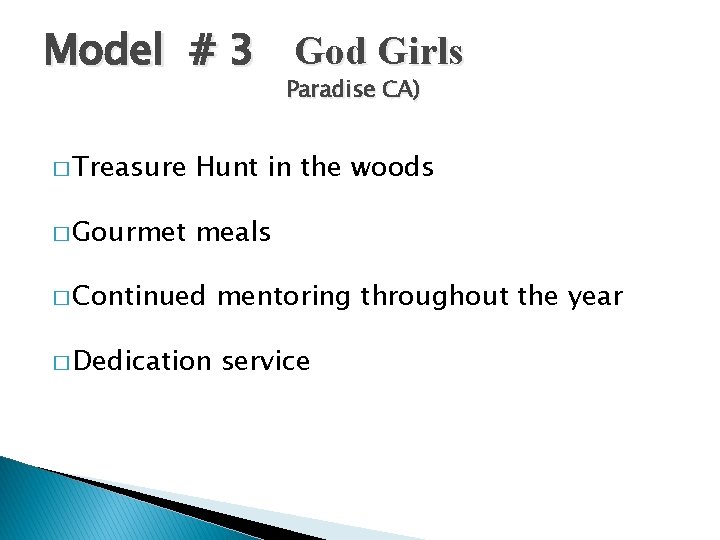 Model # 3 God Girls Paradise CA) � Treasure Hunt in the woods �