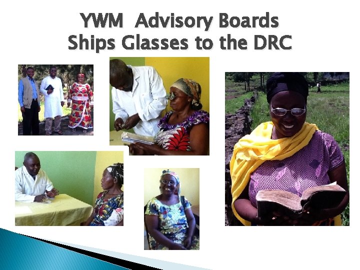 YWM Advisory Boards Ships Glasses to the DRC 