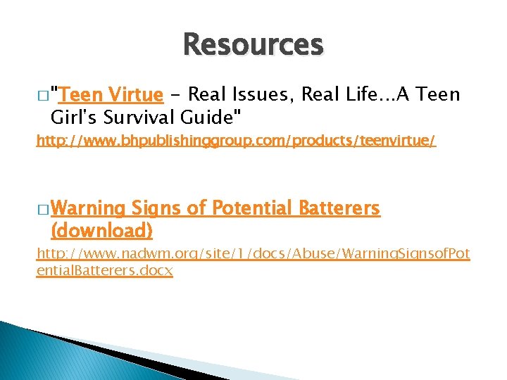 Resources � "Teen Virtue - Real Issues, Real Life. . . A Teen Girl's