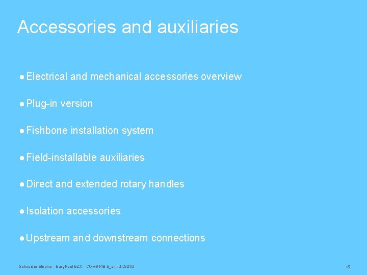 Accessories and auxiliaries ● Electrical and mechanical accessories overview ● Plug-in version ● Fishbone