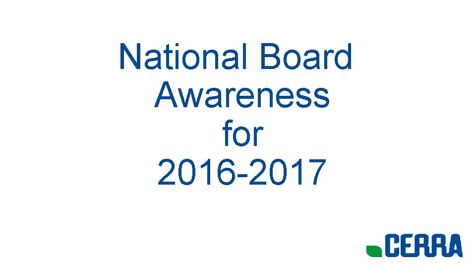 National Board Awareness for 2016 -2017 