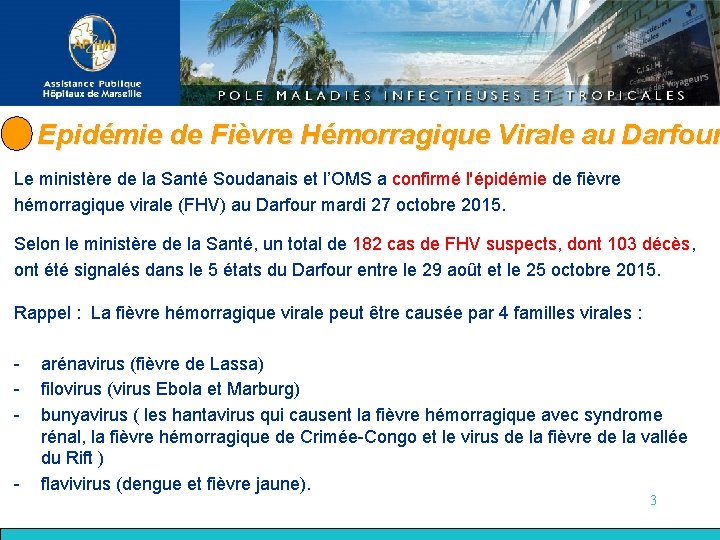 Epidémie de Fièvre Hémorragique Virale au Darfour Le ministère de la Santé Soudanais et