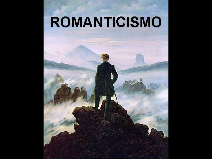 ROMANTICISMO 